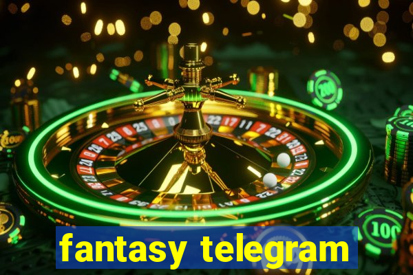 fantasy telegram